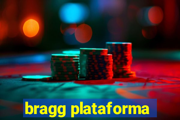 bragg plataforma